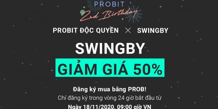 Sàn giao dịch ProBit tổ chức sự kiện Độc quyền dành cho SWINGBY, đăng ký mua SWINGBY được giảm giá 50% trong vòng 24 giờ