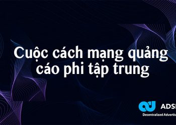 Chương trình tài trợ dành cho nhà quảng cáo cao cấp trị giá 200.000 USD ra mắt trên Adshares