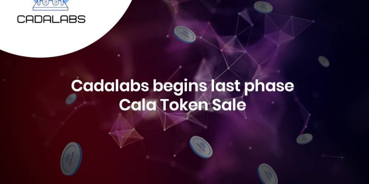 Cadalabs bắt đầu bán token giai đoạn cuối với ít hơn 1 triệu token CALA có sẵn để bán