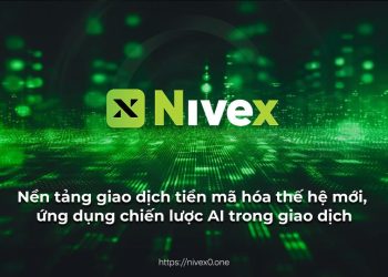 NIVEX- Nền tảng giao dịch tiền mã hóa toàn cầu thế hệ mới ứng dụng công nghệ AI